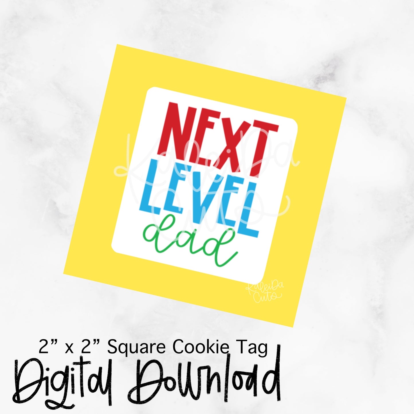 Next Level Dad - 2x2 Square - Digital Download