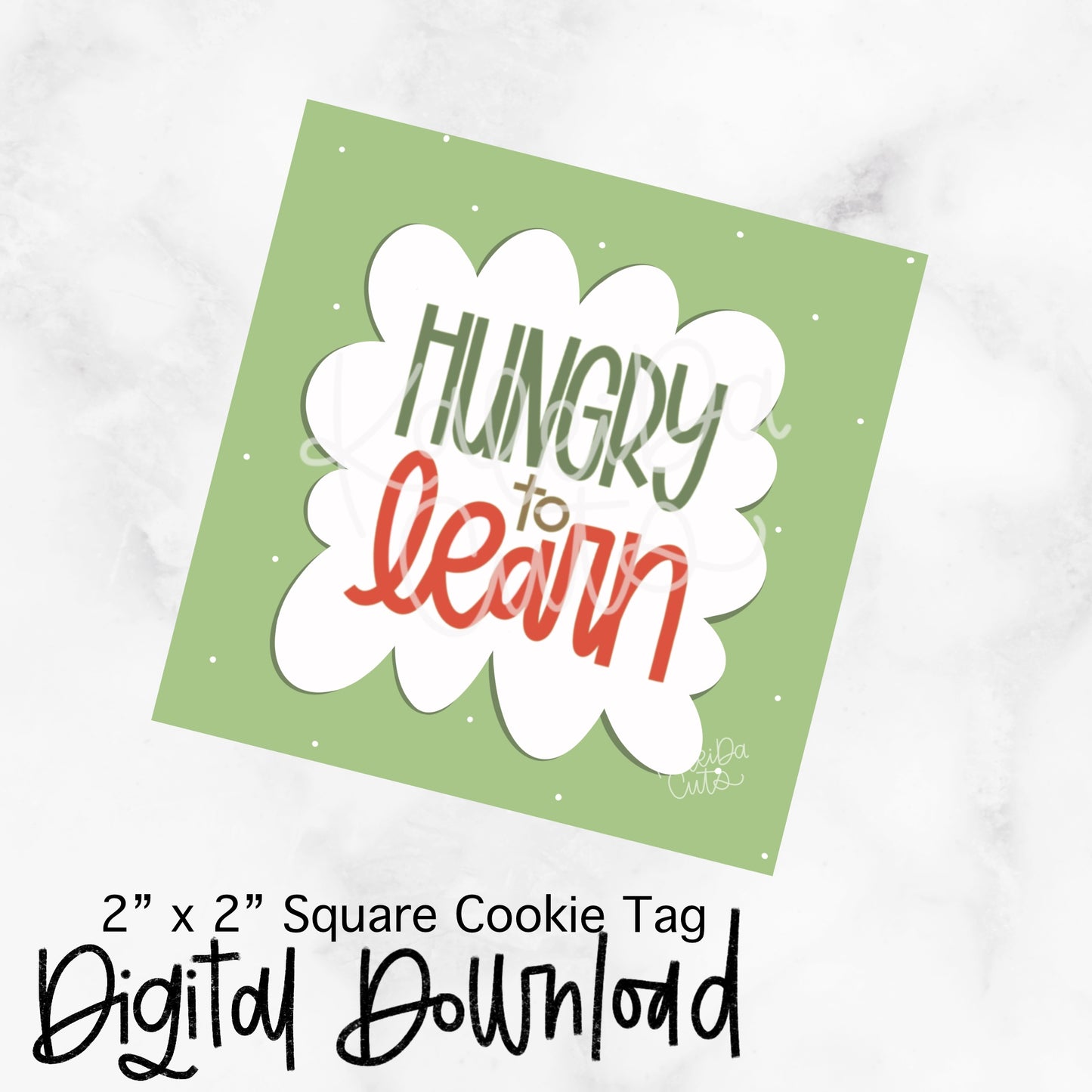 Hungry to Learn Tag - 2x2 Square - Digital Download