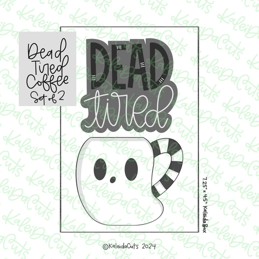 Dead Tired Coffee Cookie Cutter Set of 2