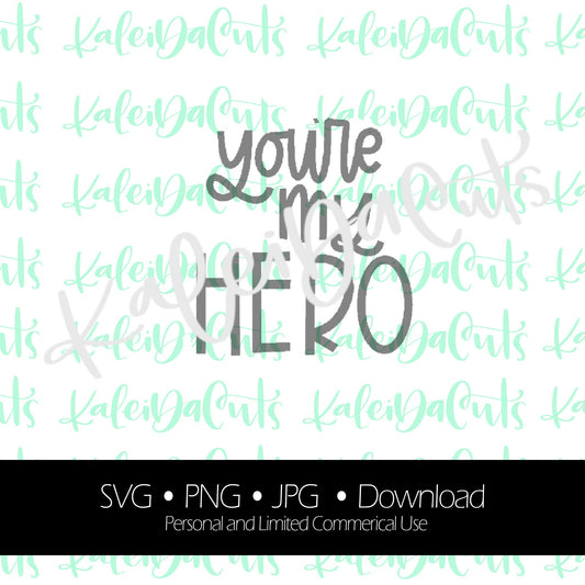 You're My Hero Digital Download.