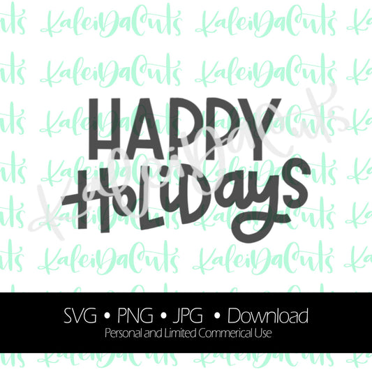 Happy Holidays Digital Download. KaleidaCuts Lettering.